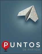 Puntos de Partida: An Invitation to Spanish