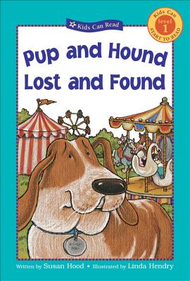 Pup and Hound Lost and Found - Hood, Susan