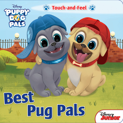 Puppy Dog Pals: Best Pug Pals - Disney Books