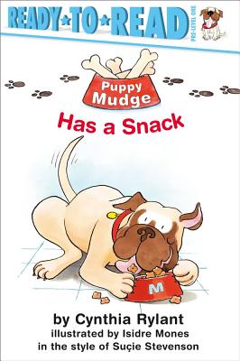 Puppy Mudge Has a Snack - Rylant, Cynthia, and Stevenson, Suie