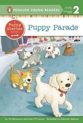 Puppy Parade - Abramson, Jill, and O'Connor, Jane