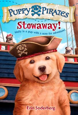 Puppy Pirates #1: Stowaway! - Soderberg, Erin