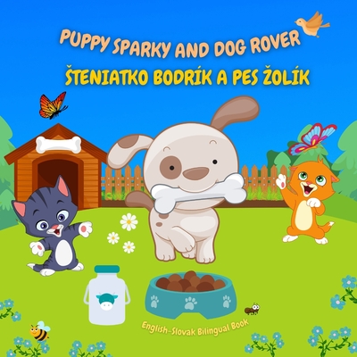 Puppy Sparky and Dog Rover: Steniatko Bodrk a pes Zolk - Garcia, Simona Stefanakova