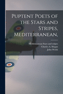 Puptent Poets of the Stars and Stripes, Mediterranean,