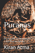 Puranas: El corazn del hinduismo y del dharma hind