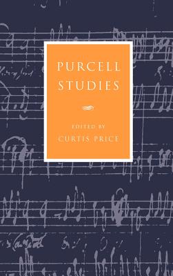 Purcell Studies - Price, Curtis (Editor)