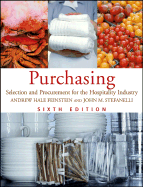 Purchasing: Selection and Procurement for the Hospitality Industry