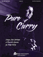 Pure Curry: Unique Jazz Settings of Favorite Hymns