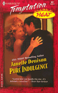 Pure Indulgence Heat - Denison, Janelle