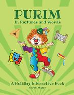 Purim in Pictures and Words: A Holiday Interactive Book