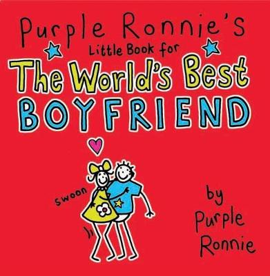 Purple Ronnie's Little Book for the World's Best Boyfriend - Andreae, Giles