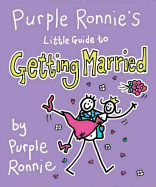 Purple Ronnie's Little Guide to Getting Married