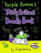Purple Ronnie's Totally Brilliant Doodle Book