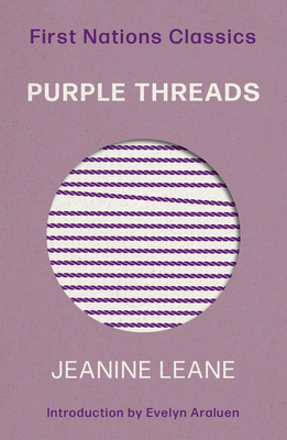 Purple Threads: First Nations Classics - Leane, Jeanine, and Araluen, Evelyn