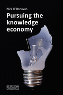 Pursuing the Knowledge Economy: A Sympathetic History of High-Skill, High-Wage Hubris