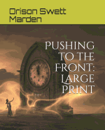 Pushing to the Front: Large Print