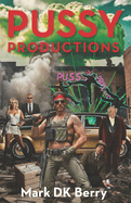 Pussy Productions