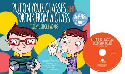 Put on Your Glasses and Drink from a Glass: Tricky, Sticky Words - O'Connor, Stephen, and Temperante, Drew (Producer)