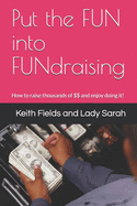 Put the FUN into FUNdraising
