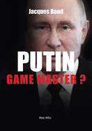 Putin: Game master?