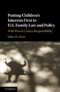 Putting Children's Interests First in U.S. Family Law and Policy