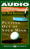 Putting Out of Your Mind: An Original Audio Tape