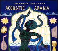 Putumayo Presents: Acoustic Arabia - Various Artists