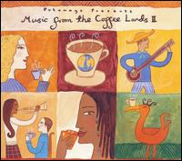Putumayo Presents: Music From the Coffee Lands, Vol. 2 - Various Artists