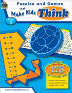 Puzzles and Games That Make Kids Think, Grade 2