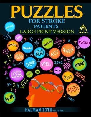 Puzzles for Stroke Patients: Large Print Version - Toth M a M Phil, Kalman