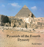 Pyramids of the Fourth Dynasty