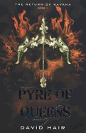 Pyre of Queens: The Return of Ravana