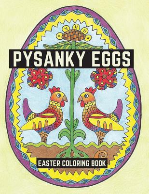 Pysanky Eggs: Easter Coloring Book - Lightburst Media