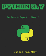 Python 3.7: de Z?ro ? Expert: Tome 1