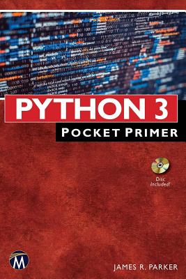 Python 3 Pocket Primer - Parker, James R