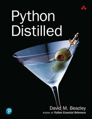 Python Distilled - Beazley, David