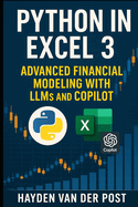Python in Excel 3: Advanced Financial Modeling with LLMs and CoPilot