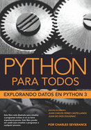 Python para Todos: Explorando la informaci?n con Python 3