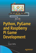 Python, Pygame, and Raspberry Pi Game Development