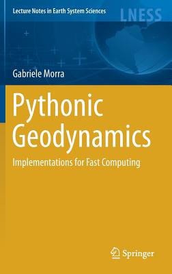 Pythonic Geodynamics: Implementations for Fast Computing - Morra, Gabriele