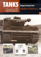 Pzkpfw VI Ausf E & B Panzer VI Tiger I & II