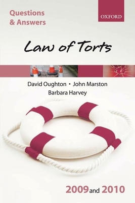 Q & A Law of Torts 2009 and 2010 - Oughton, David, and Marston, John, and Harvey, Barbara