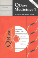 Qbase Medicine Paperback : Volume 1, McQs for the MRCP, Part 1