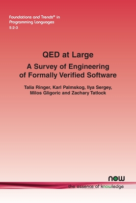 QED at Large: A Survey of Engineering of Formally Verified Software - Ringer, Talia, and Palmskog, Karl, and Sergey, Ilya