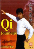 Qi Journeys: Collected Stories by Michael Tse