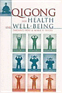 Qigong for Health & Well Being - Hou, Fa Xiang, and Wallin, H, and Hou, Faxiang