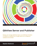 QlikView Server and Publisher