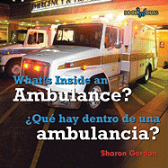 Qu Hay Dentro de Una Ambulancia? / What's Inside an Ambulance?