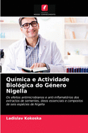 Qu?mica e Actividade Biol?gica do G?nero Nigella