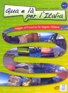 Qua e la per l'Italia: Libro + CD audio